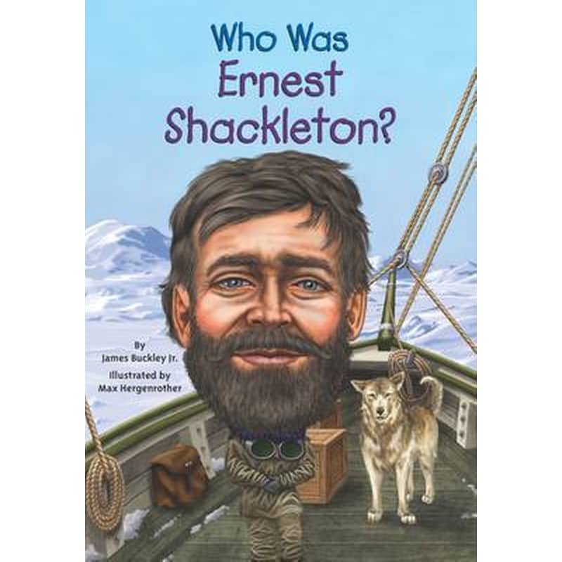 Who Was Ernest Shackleton?