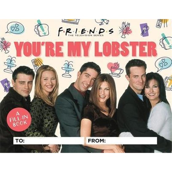 Friends: You're My Lobster : A Fill-In Book image 0