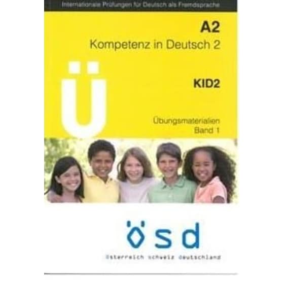 Osd Kid A2 Kompetenz In Deutsch A2 Übungsmaterialien Band 1 (+ Cd) image 0