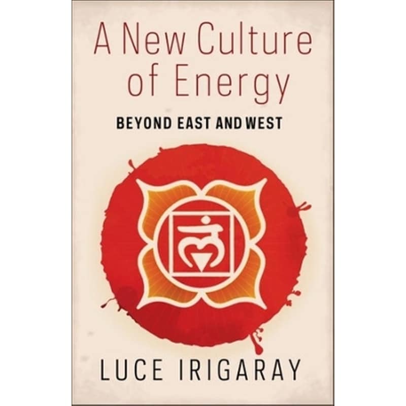 A New Culture of Energy
