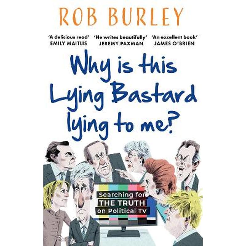 Why Is This Lying Bastard Lying to Me?