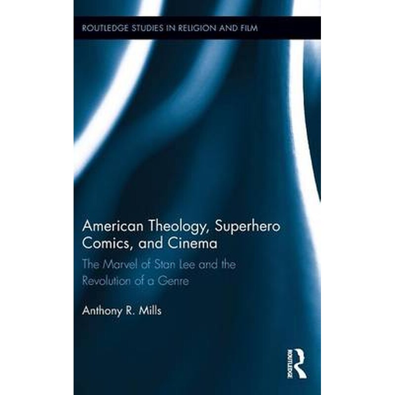 American Theology, Superhero Comics, and Cinema