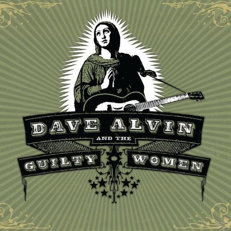 Dave Alvin The Guilty Women