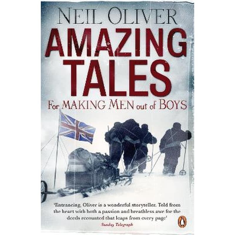 Amazing Tales for Making Men out of Boys