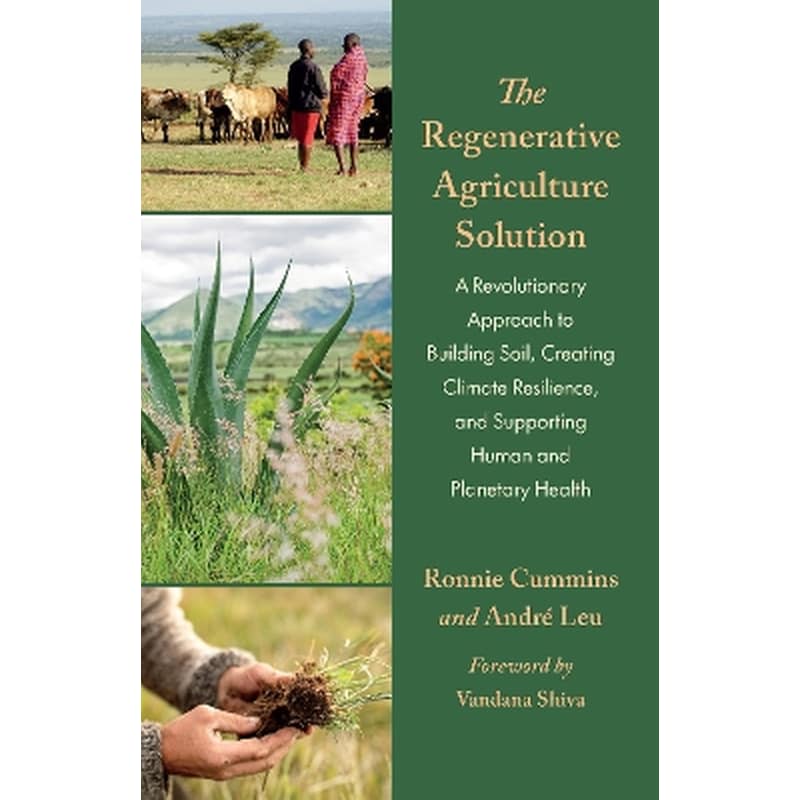The Regenerative Agriculture Solution