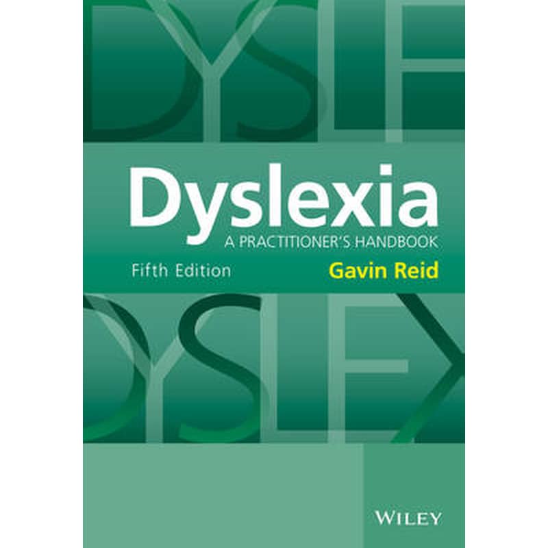 Dyslexia - A Practitioners Handbook 5e