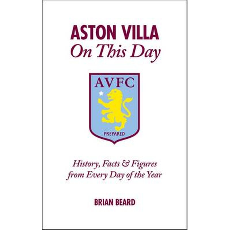 Aston Villa on This Day