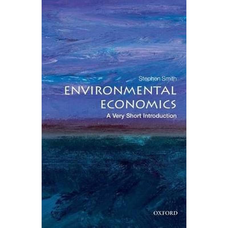 Environmental Economics: A Very Short Introduction