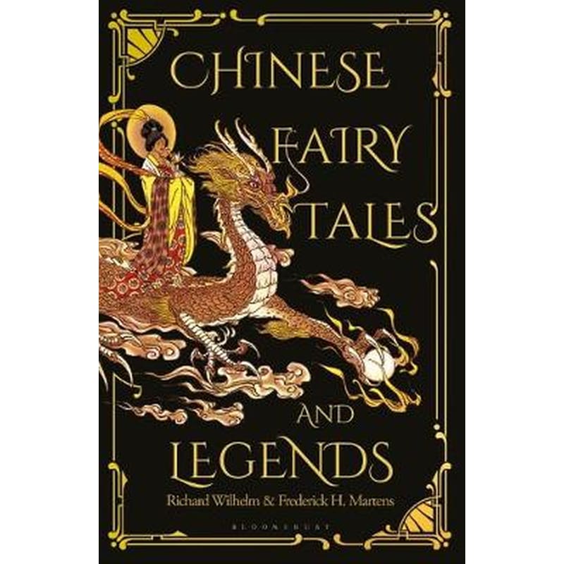 Chinese Fairy Tales and Legends