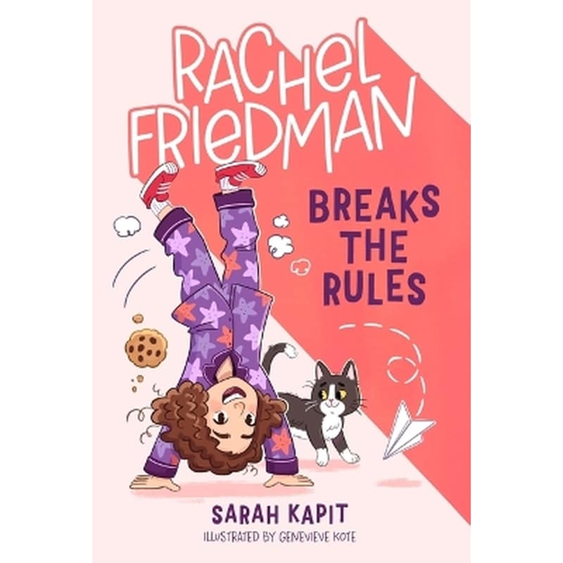 Rachel Friedman Breaks the Rules