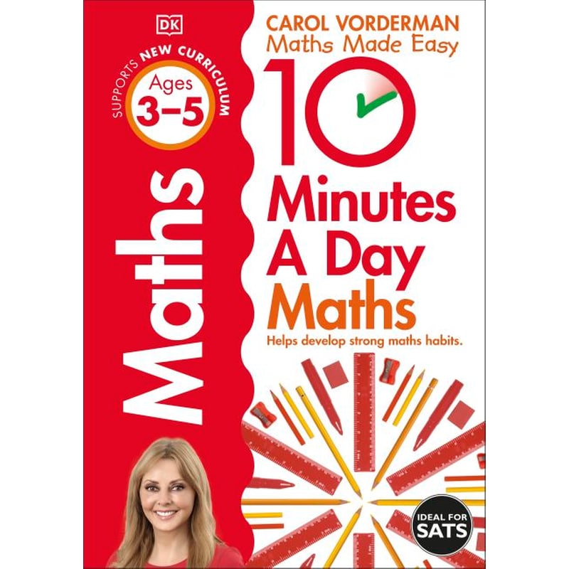 10 Minutes A Day Maths Ages 3-5 (Preschool) : Supports the National Curriculum Helps Develop Strong Maths Skills