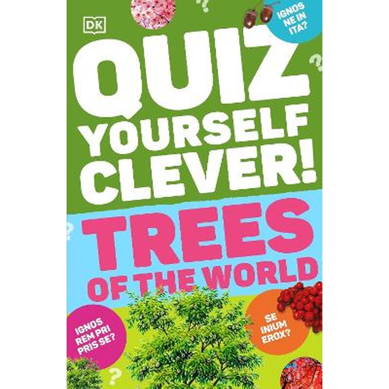 Quiz Yourself Clever! Trees of the World