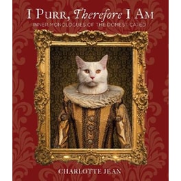 I Purr, Therefore I Am
