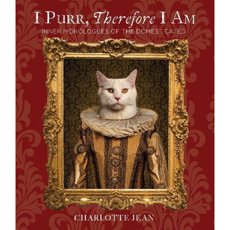 I Purr, Therefore I Am