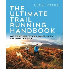 The Ultimate Trail Running Handbook