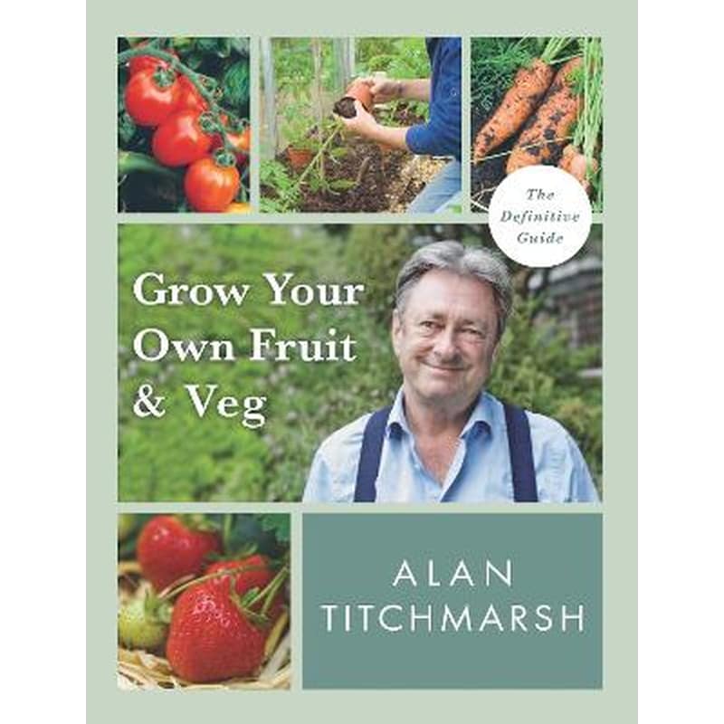 Grow your Own Fruit and Veg