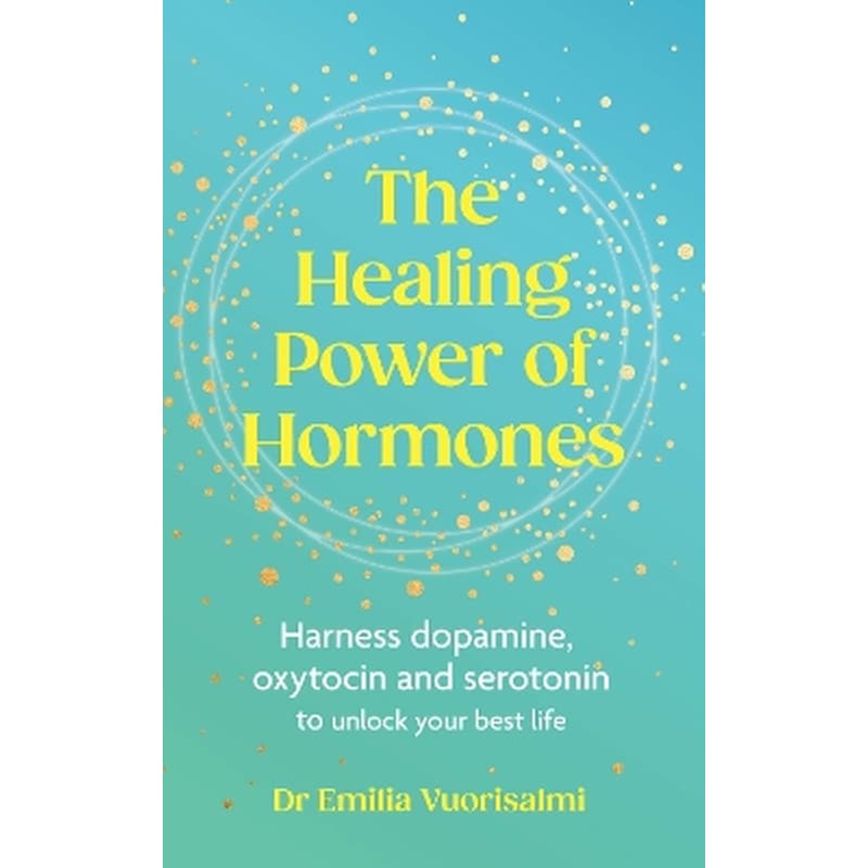 The Healing Power of Hormones