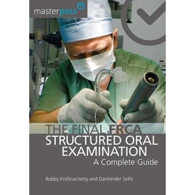 Final FRCA Structured Oral Examination