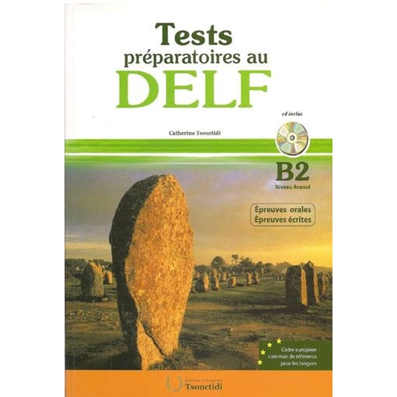 Delf B2 Methode (+ Cd) Ecrit + Oral (Test Preparatoires) N/E
