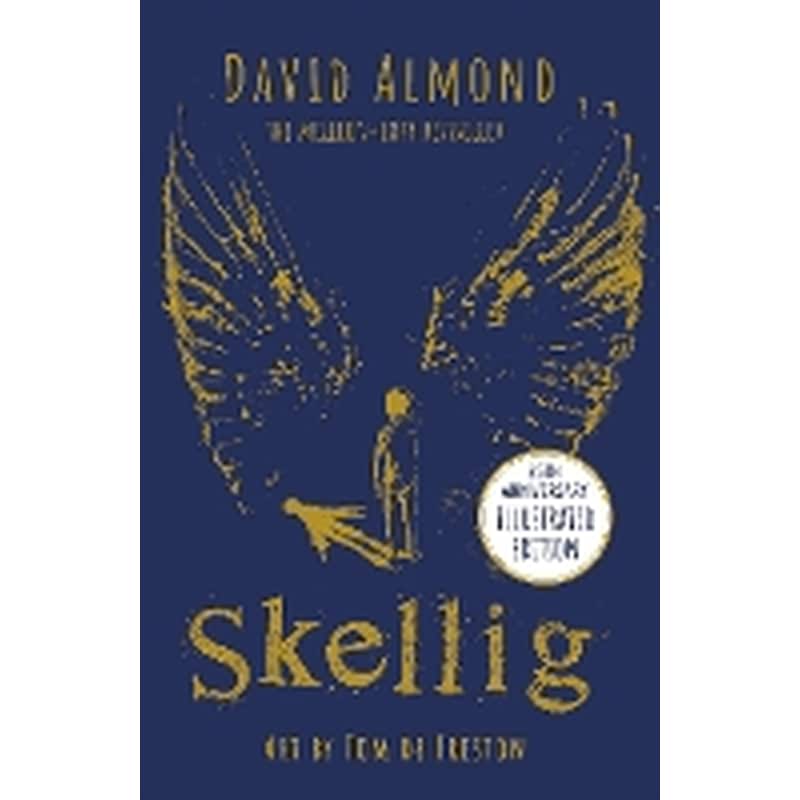 Skellig: the 25th anniversary illustrated edition