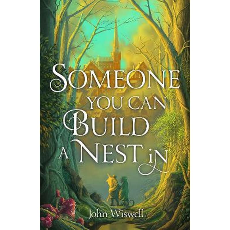 Someone You Can Build A Nest In