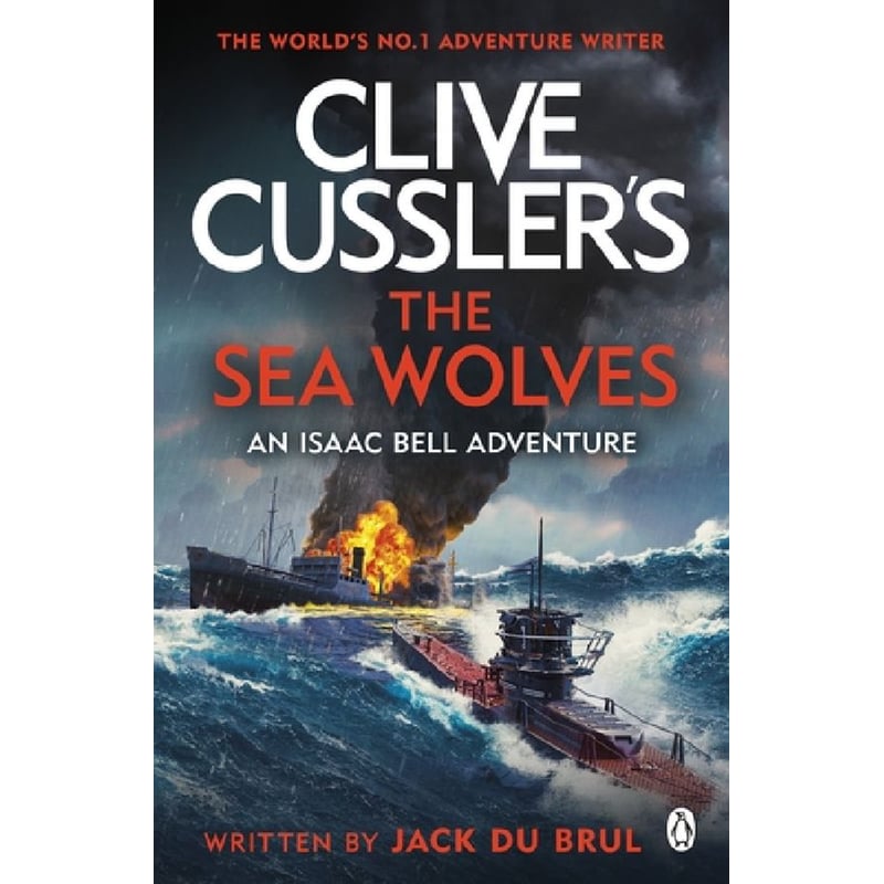 Clive Cusslers The Sea Wolves 1785452