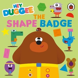 Hey Duggee: The Shape Badge