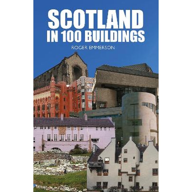 Scotland in 100 Buildings