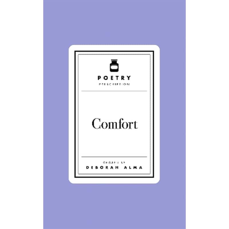 Poetry Prescription: Comfort