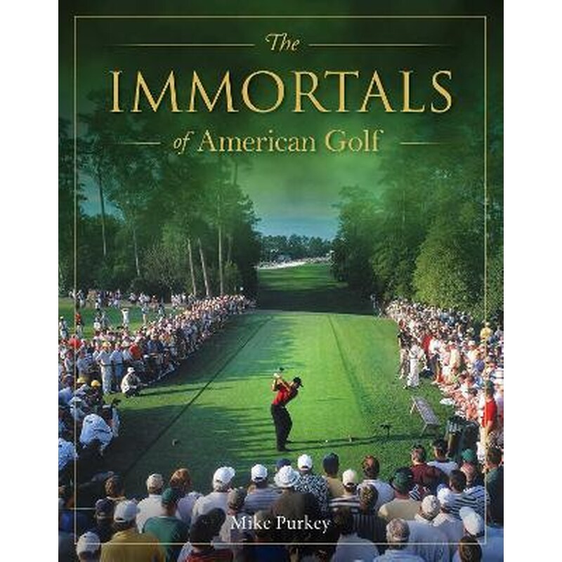 The Immortals of American Golf