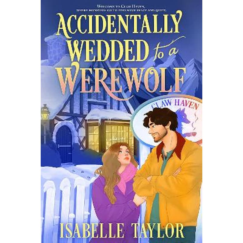 Accidentally Wedded to a Werewolf