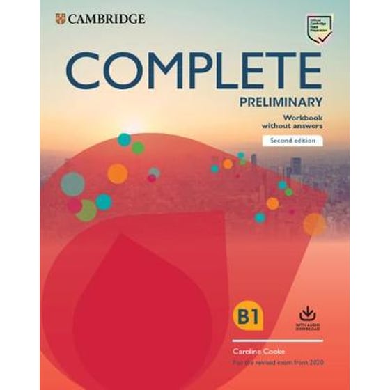 Complete Preliminary Workbook without Answers with Audio Download- For the Revised Exam from 2020 (Pre-Lower;D Class;E Class) image 0
