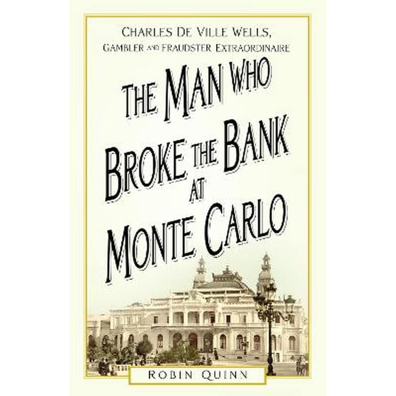 The Man Who Broke the Bank at Monte Carlo