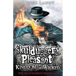 Skulduggery Pleasant: Kingdom of the Wicked