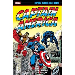 CAPTAIN AMERICA EPIC COLLECTION: THE SECRET EMPIRE
