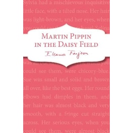 Martin Pippin in the Daisy-Field