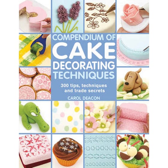 Compendium of Cake Decorating Techniques image 0