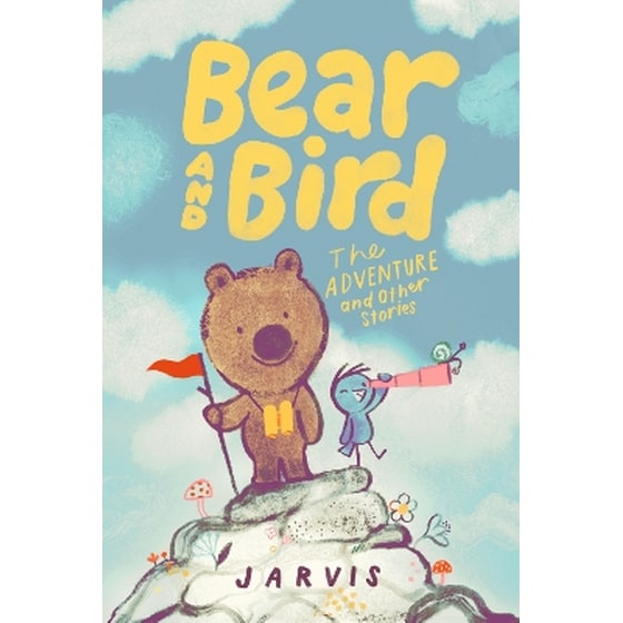 Bear and Bird: The Adventure and Other Stories image 0