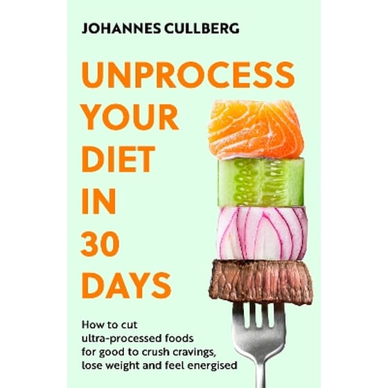 Unprocess Your Diet in 30 Days image 0