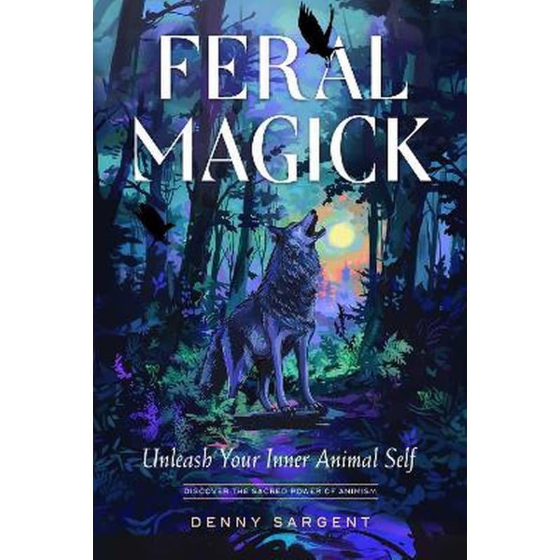 Feral Magick