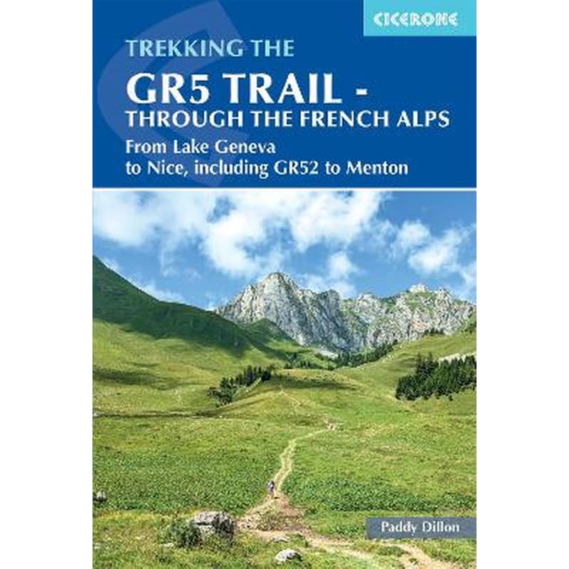 The GR5 Trail - Through the French Alps