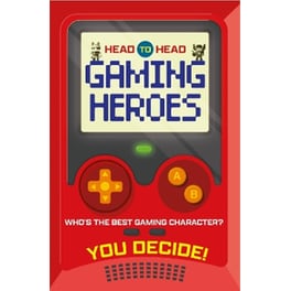 Head to Head: Gaming Heroes