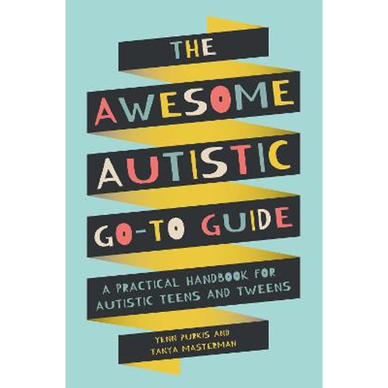 Awesome Autistic Go-To Guide