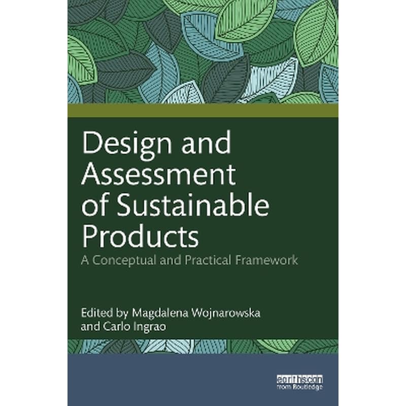 Design and Assessment of Sustainable Products