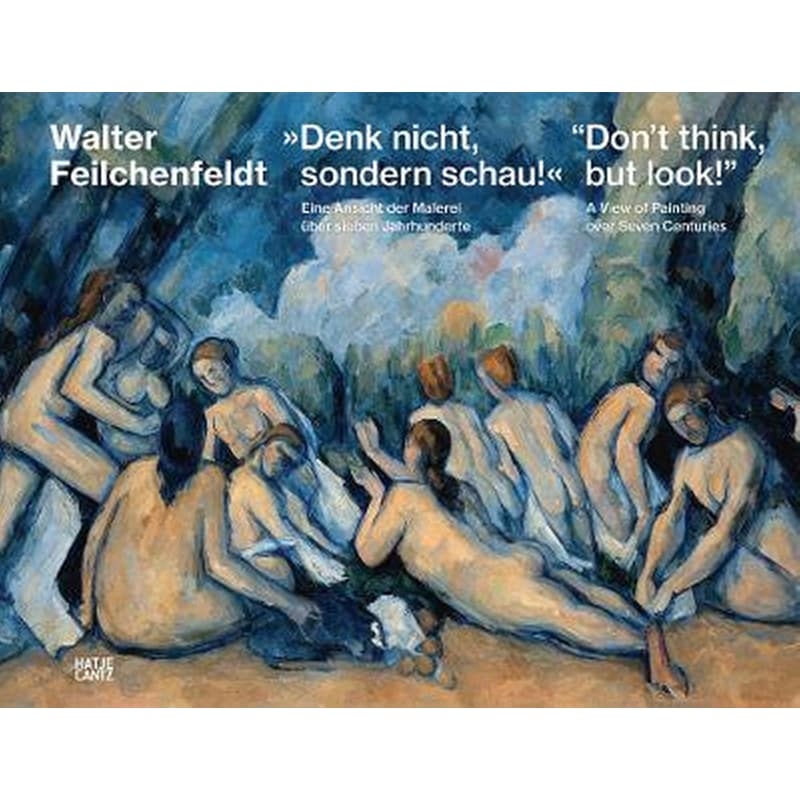 “Don’t think, but look!” (Bilingual edition)