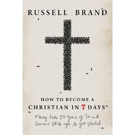 How to Become a Christian in Seven Days*