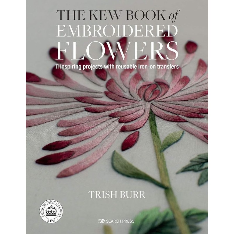 The Kew Book of Embroidered Flowers (Folder edition)