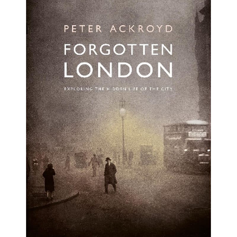 Forgotten London