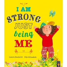I Am Strong Just Being Me