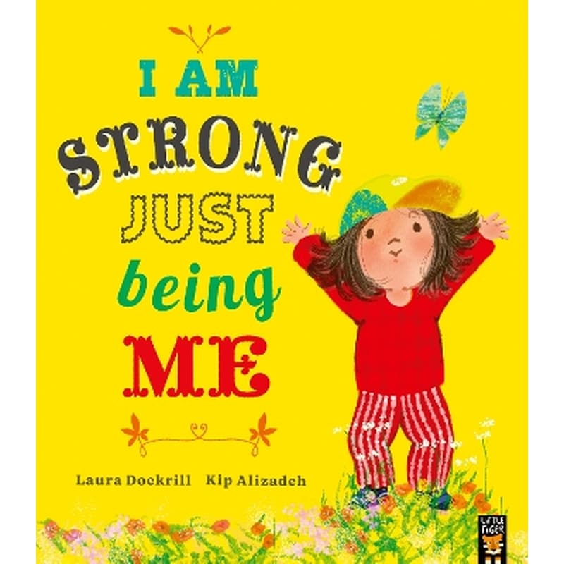 I Am Strong Just Being Me